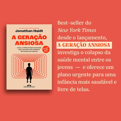 A geração ansiosa: Como a infância hiperconectada está causando uma epidemia de transtornos mentais